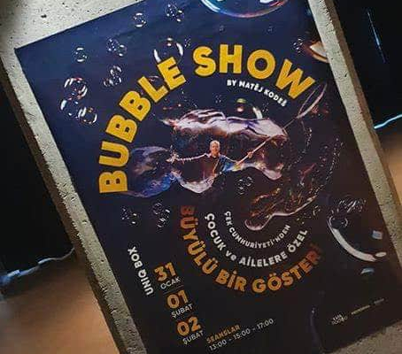 Plakát na bubbleshow v Istanbulu